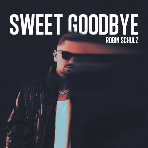 Cover ROBIN SCHULZ - SWEET GOODBYE