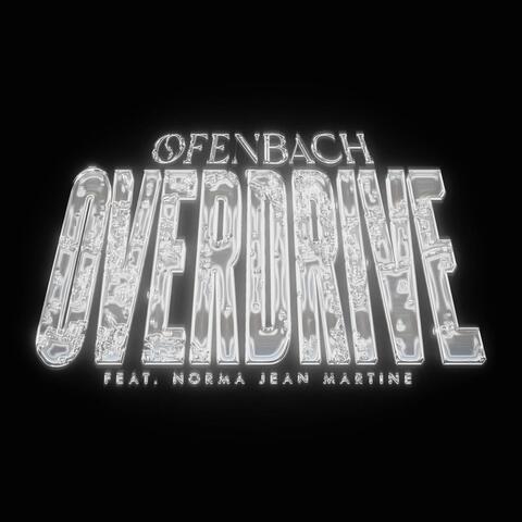 Cover OFENBACH X NORMA JEAN MARTINE - OVERDRIVE